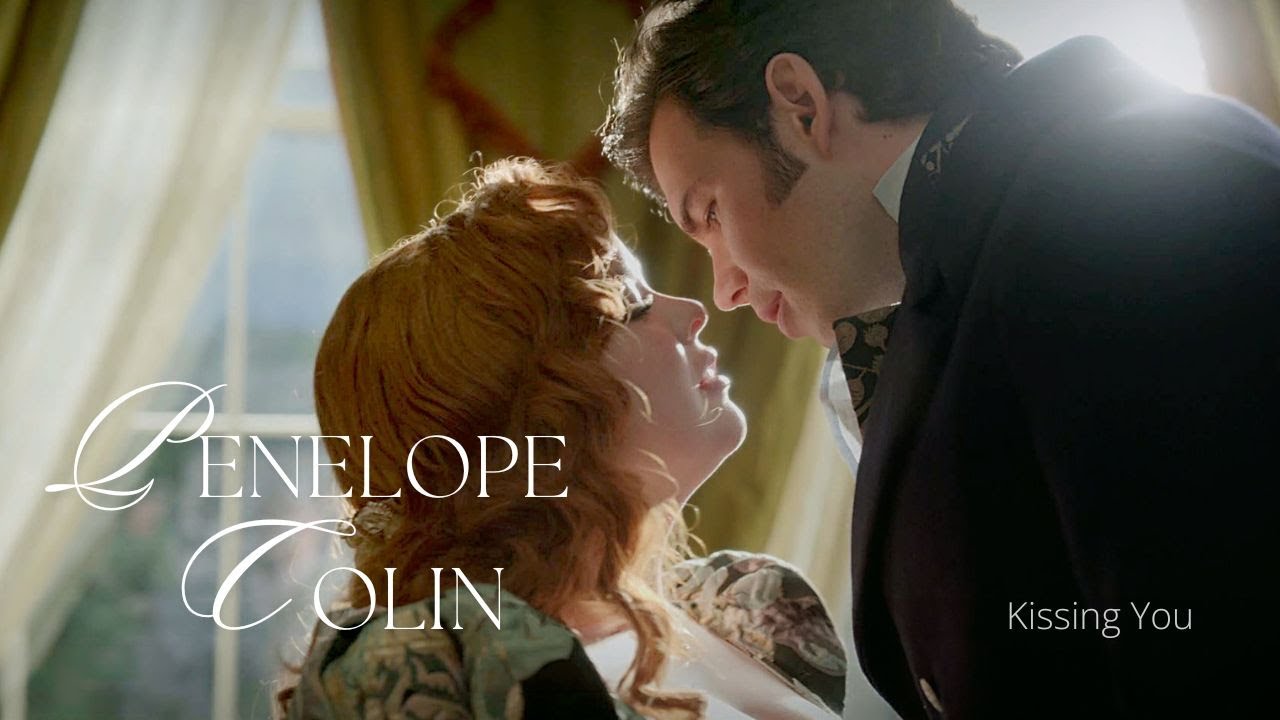 Penelope & Colin - Kissing You