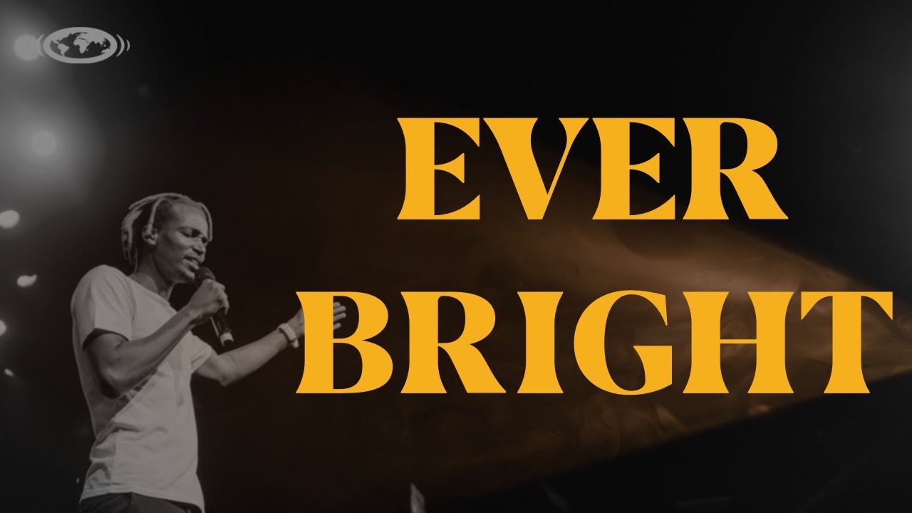EVER BRIGHT // Official LIVE Music Video