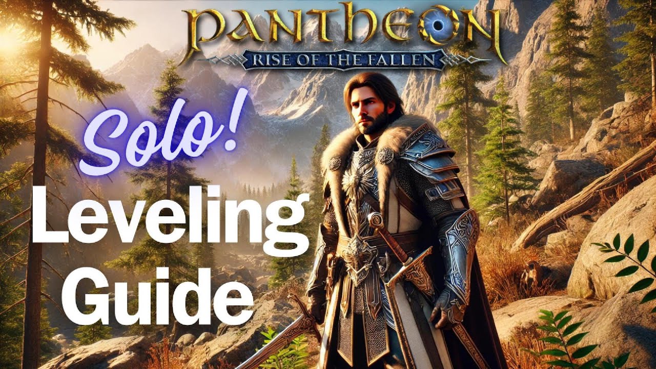 Pantheon: Rise of the Fallen - Ultimate Solo Leveling Guide for Fast Progression!