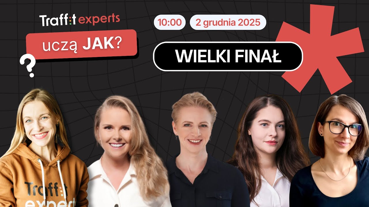 Traffit Experts uczą JAK... - wielki Finał serii!