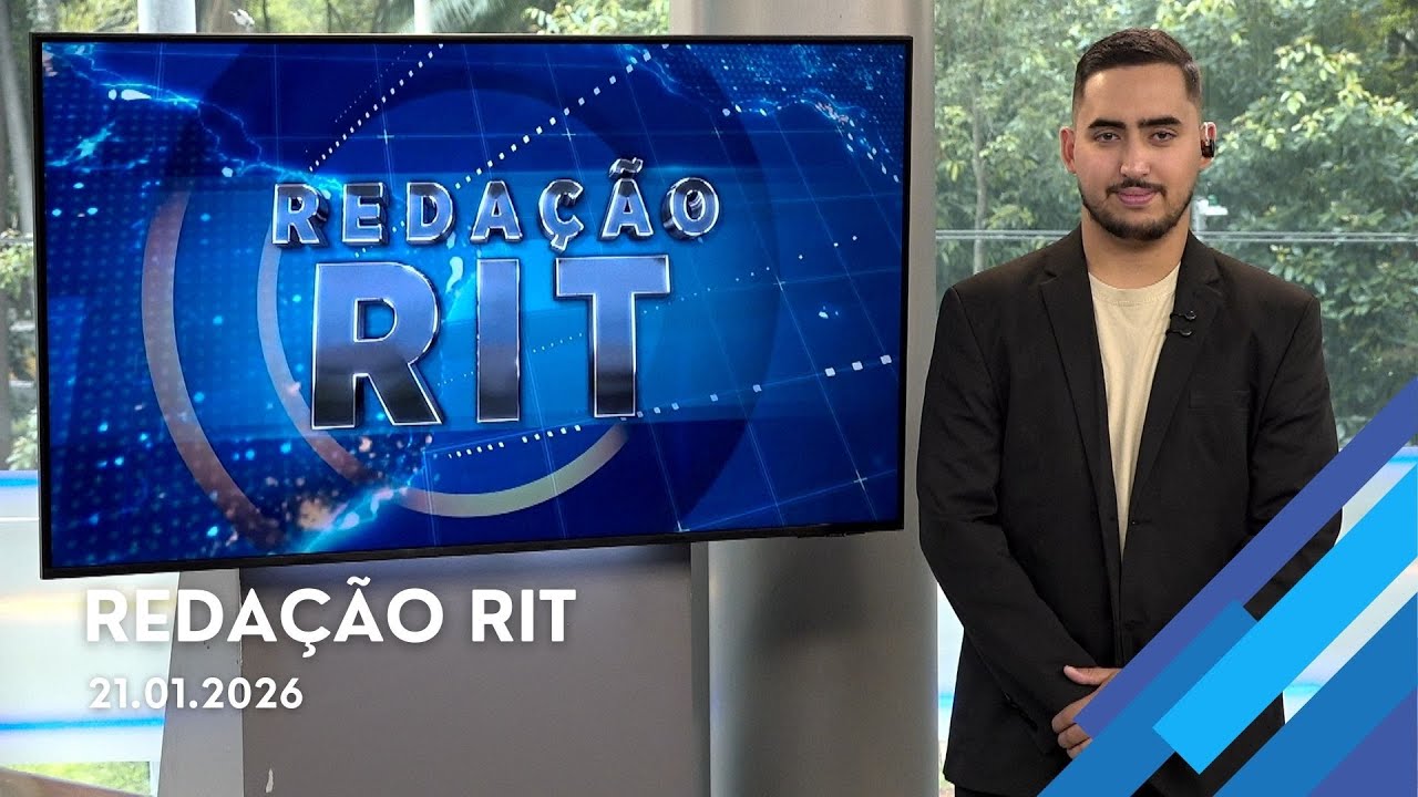 Redação RIT | Tarde| Quarta-feira (21/Jan/2026)