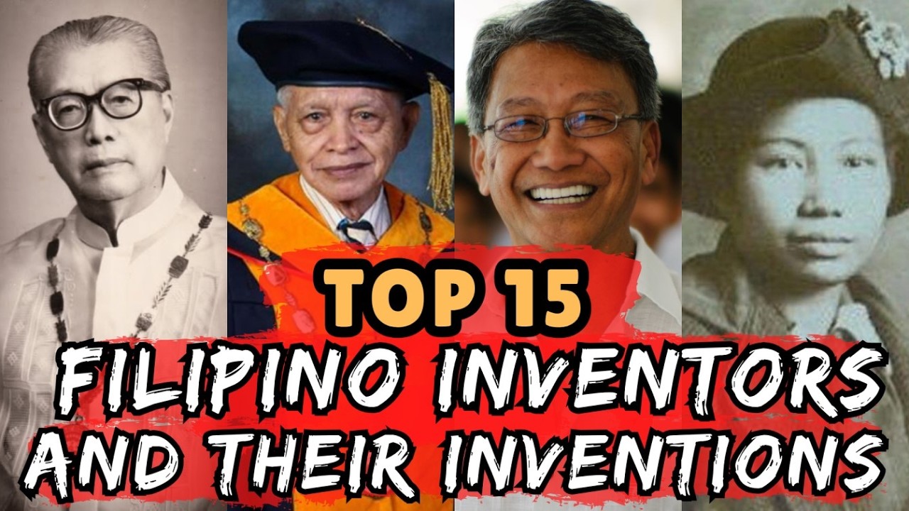 TOP 15 FILIPINO INVENTORS AND THEIR INVENTIONS