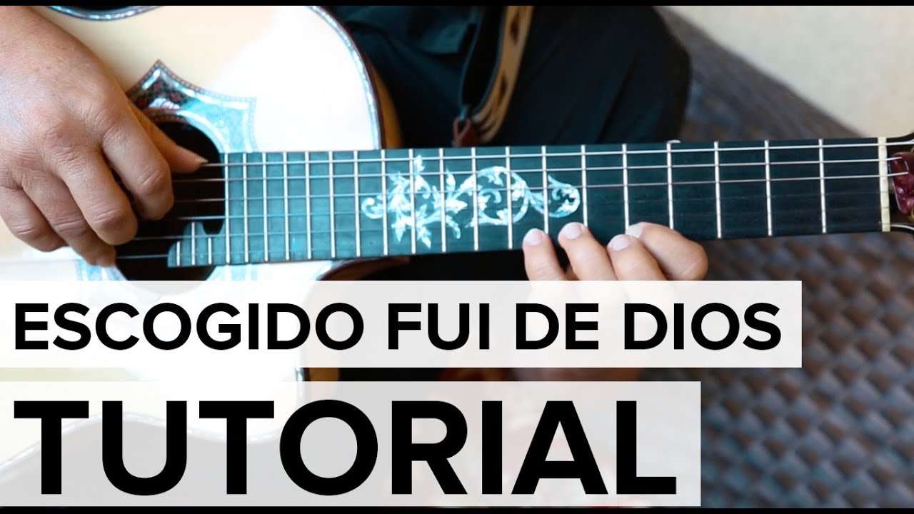 Tutorial | Escogido Fui de Dios - Edgar Devia