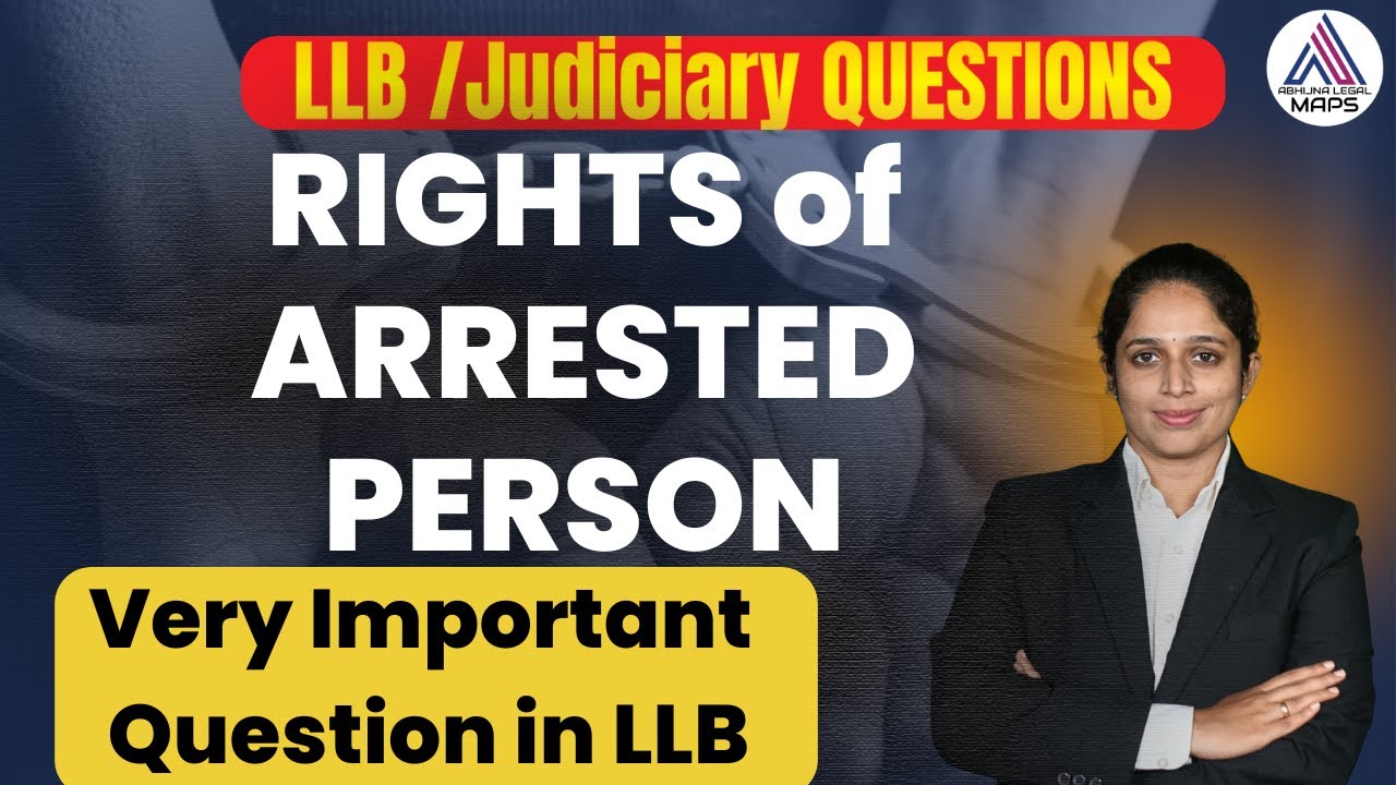 Rights of Arrested Person l Very Important Question for LLB/Judiciary l By Aparna Bhat l