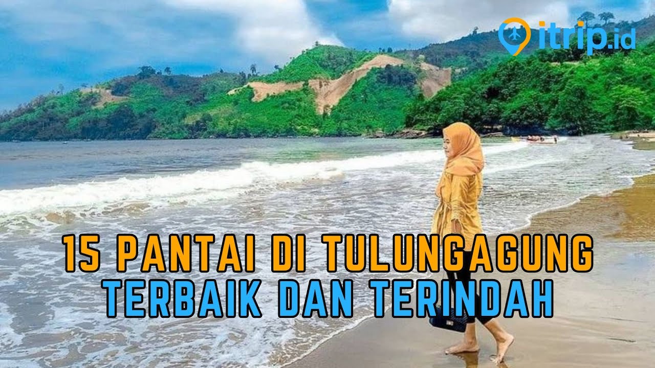 Lagi Ramai di 2026! 15 Pantai di Tulungagung yang Paling Hits & Favorit Wisatawan