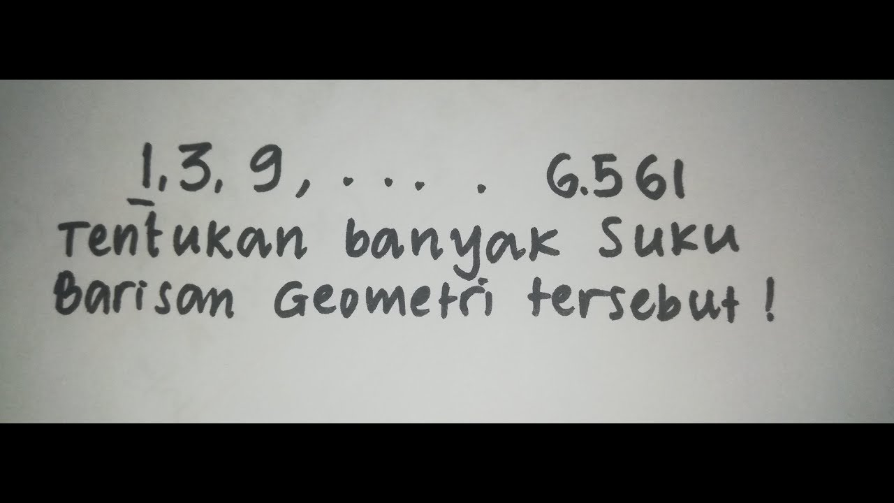 Menentukan banyak suku dalam barisan Geometri