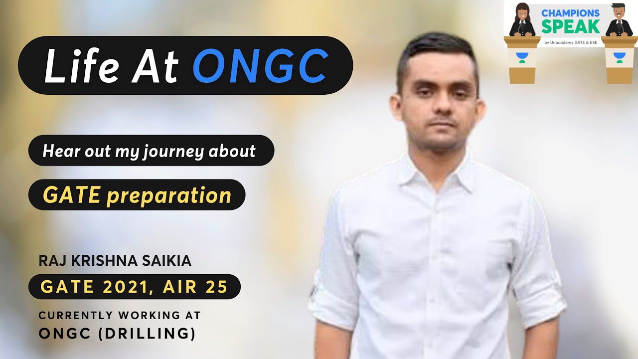 Life at ONGC after cracking GATE by AIR 25 Raj Krishna | Ashish Futtan