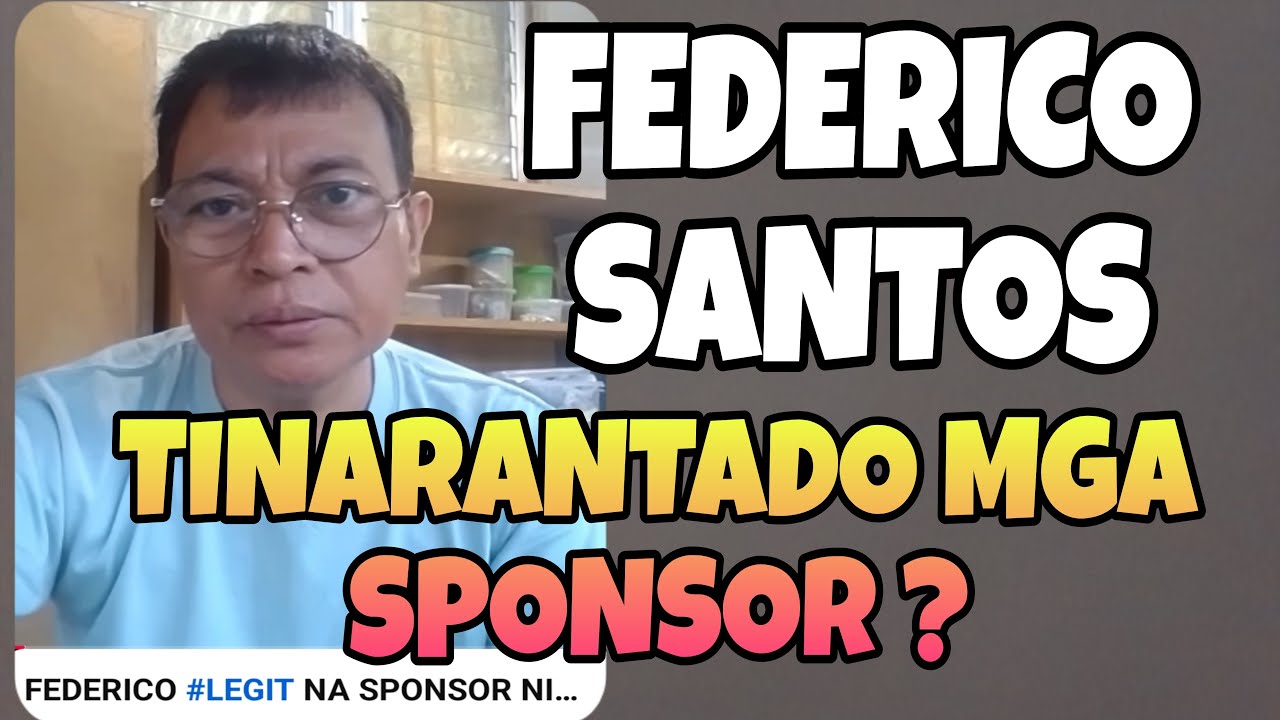 #FEDERICOSANTOS  TINARANTADO MGA SPONSORS ?
