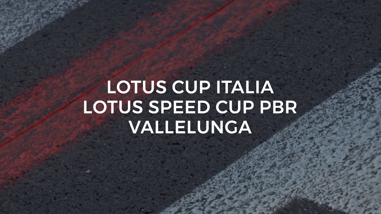 LOTUS SPEED CUP PBR 22 Vallelunga