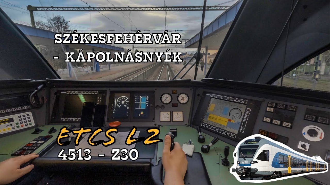 ETCS L2! | 4513 - Z30 | Székesfehérvár - Kápolnásnyék | Vezetőállás | 415 058