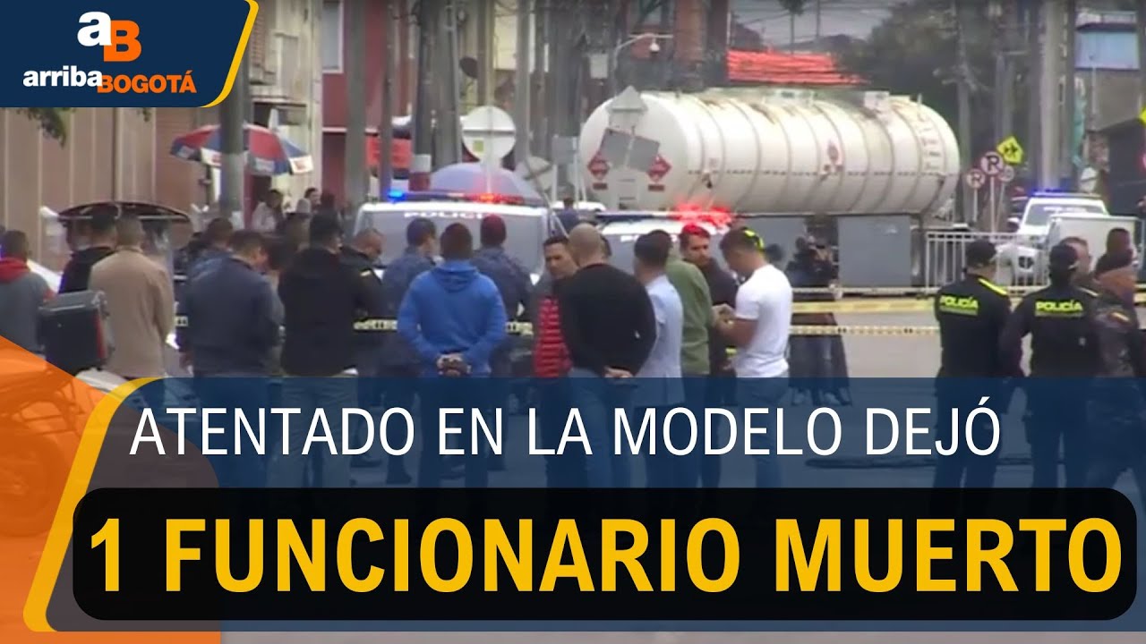 Atentado frente a la cárcel Modelo dejó un funcionario del Inpec muerto y dos más heridos | CityTv
