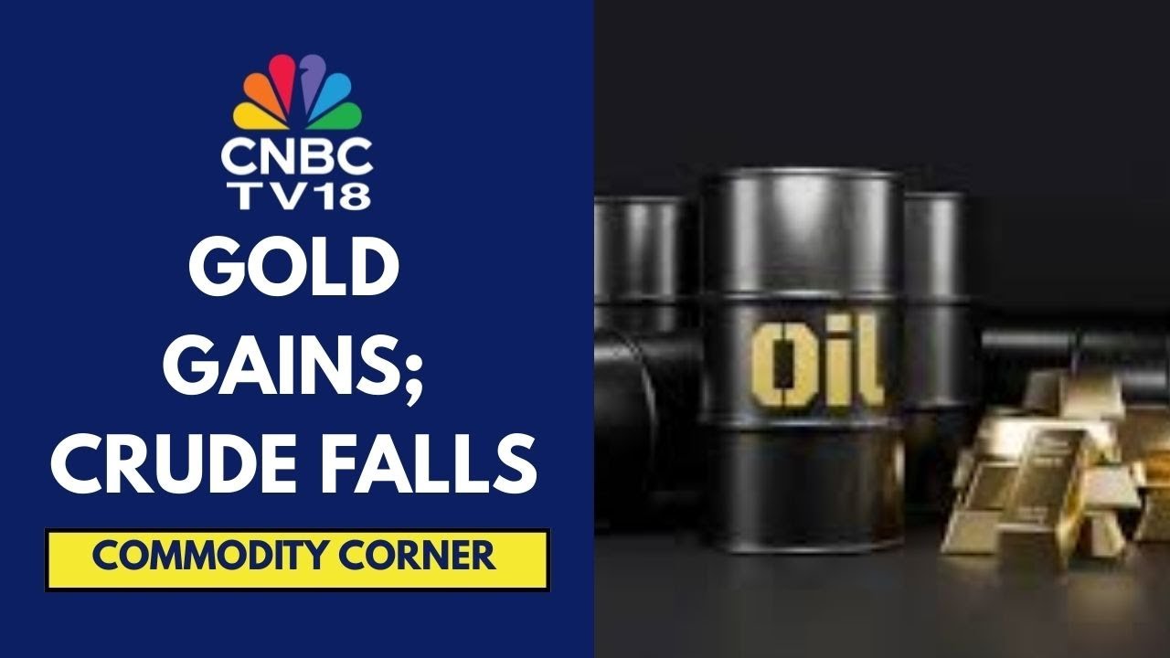 Comex Copper At Record Highs, Crude Prices Decline 2% Overnight, Gold Gains | CNBC TV18