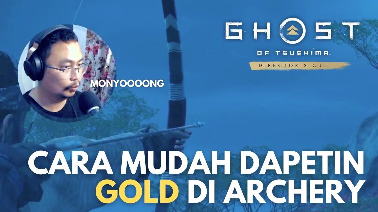 Cara Mudah Dapetin Gold di Archery - Ghost of Tsushima Director's Cut Indonesia