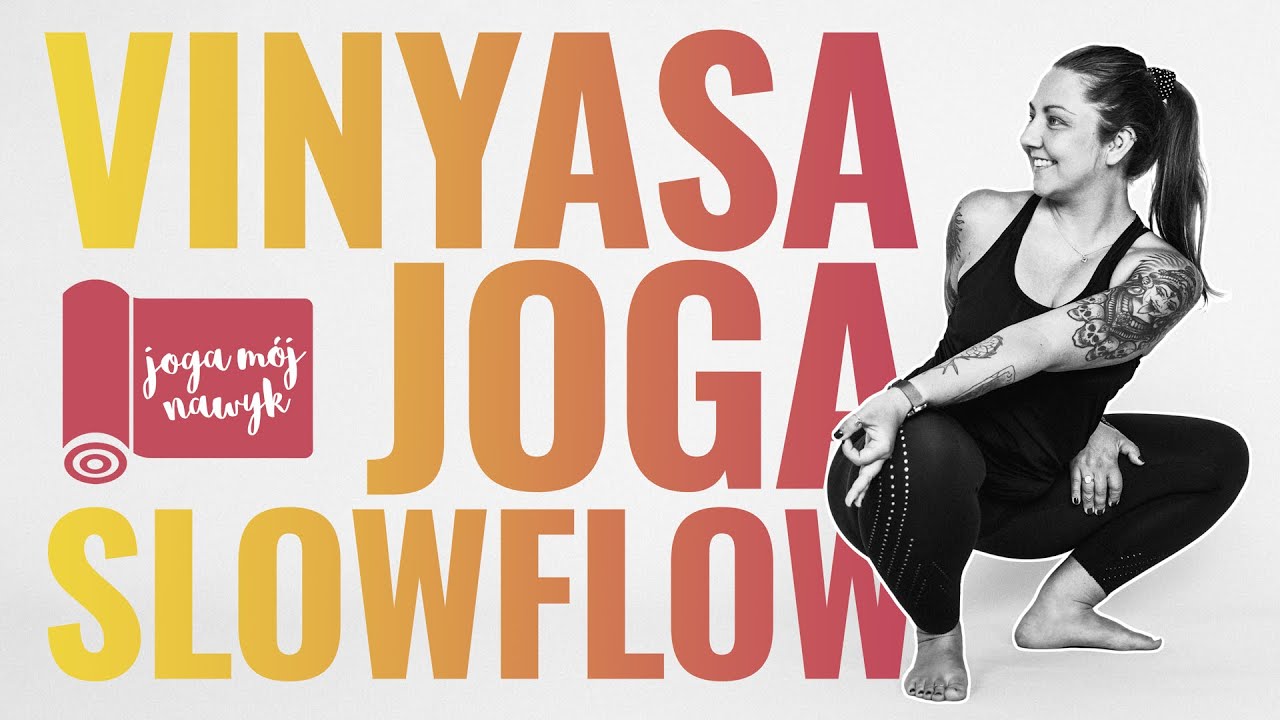 VINYASA YOGA SLOW FLOW  ★★☆☆