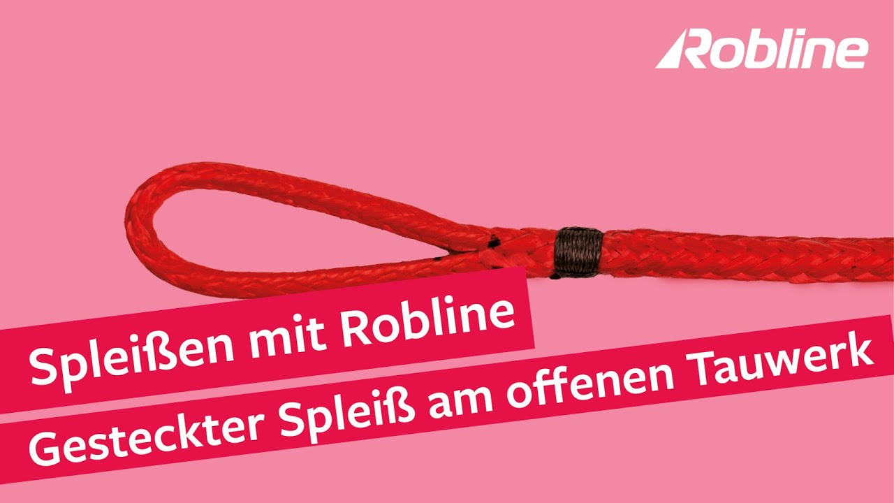Spleißen mit Robline - Gesteckter Spleiß am offenen Tauwerk (Ocean 3000)