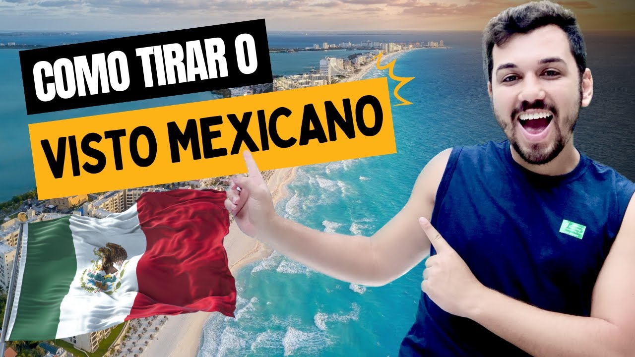 Saiba como tirar o visto para o México e como entrar no país sem ele!