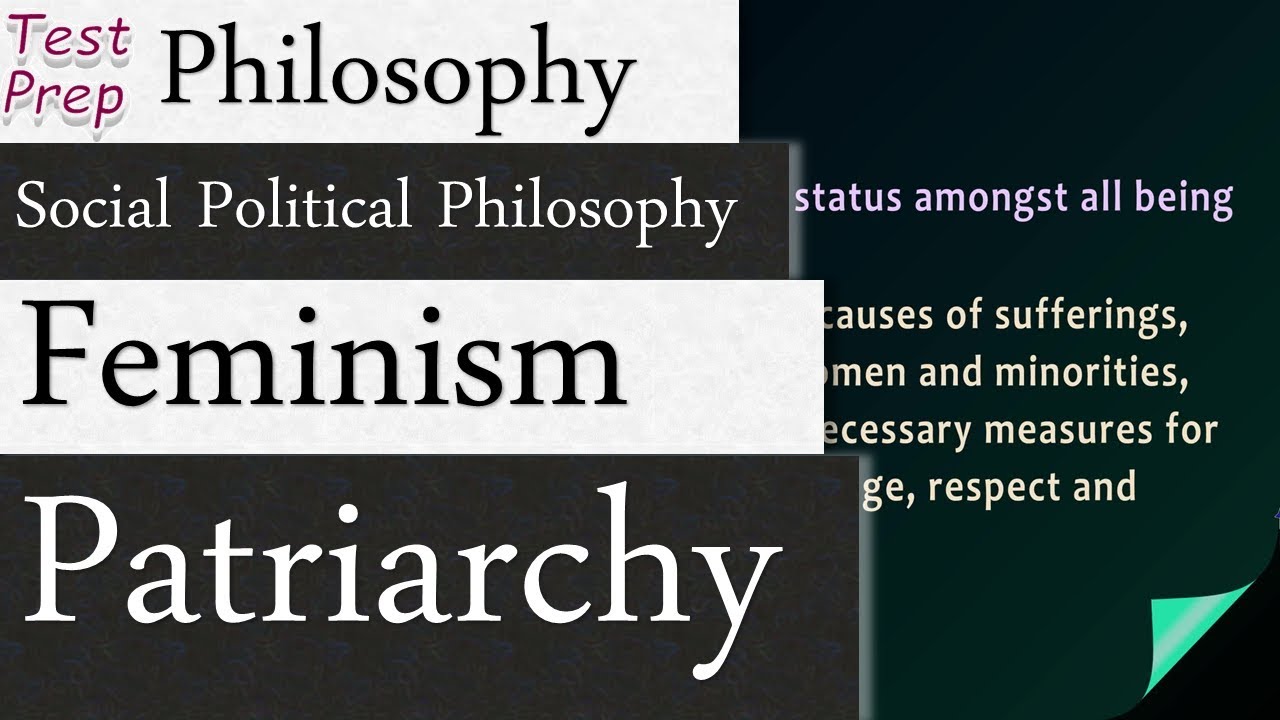Feminism and Patriarchy : Social Political Philosophy (Philosophy)