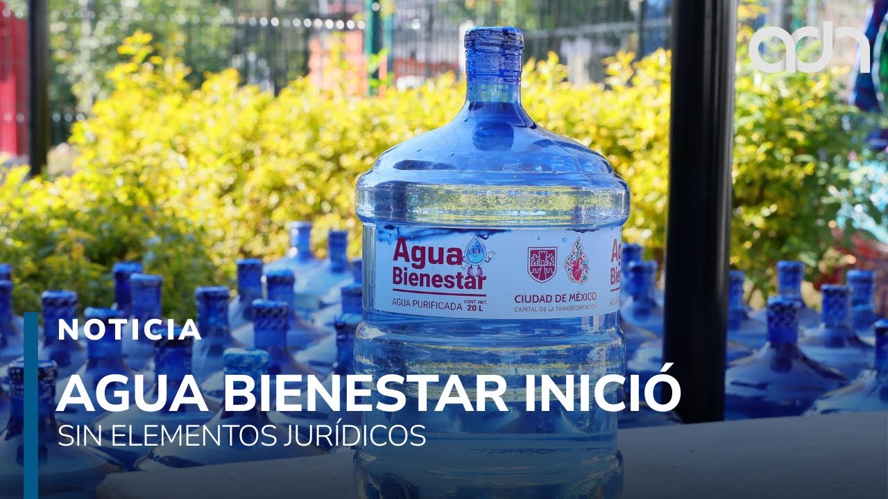 El gobierno lanza “Agua del Bienestar”, pero ¿dónde están los requisitos legales?