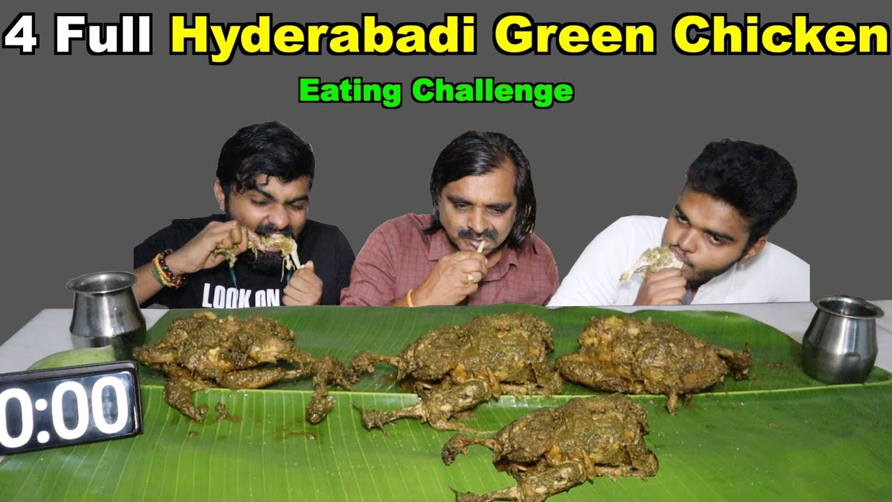 4 Full Hyderabadi Green Chicken Eating Challenge | Food Eating Competition | Saapattu Raman |