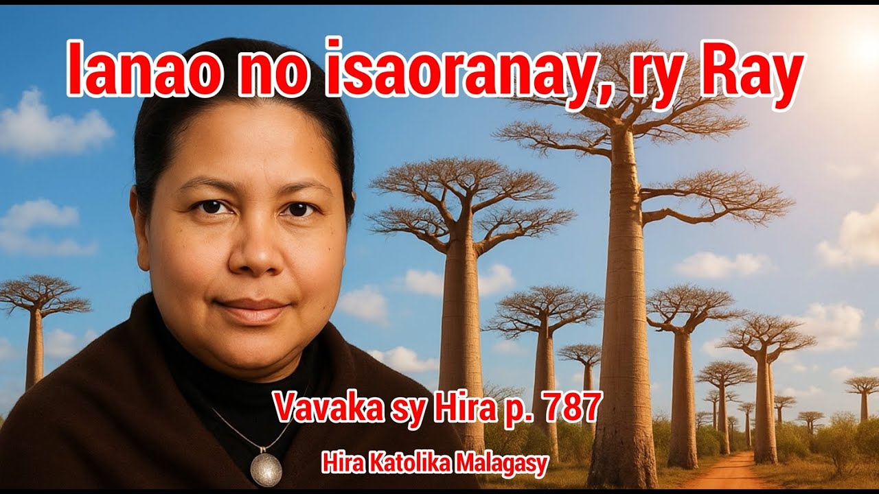 Ianao no isaoranay ry Ray (Victoire Rasoamanarivo)_Hira Katolika Malagasy