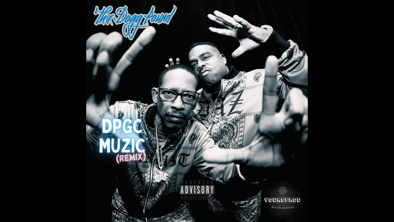Tha Dogg Pound - DPGC Muzic (Remix) YounsProd