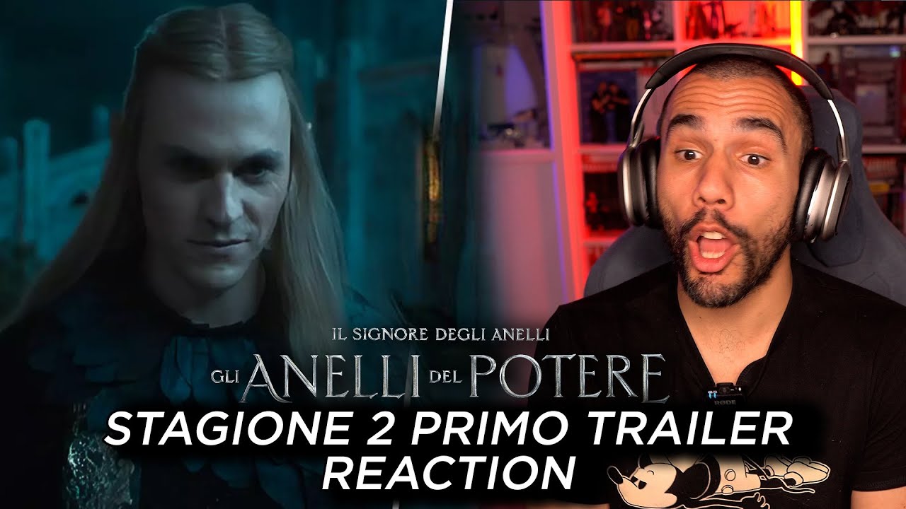 Il Signore Degli Anelli - Gli Anelli del Potere - TRAILER REACTION STAGIONE 2