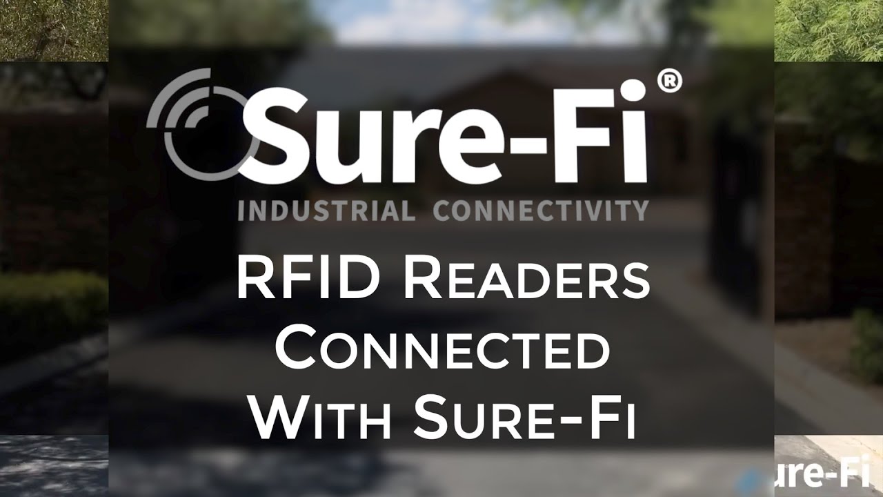 RFID Readers Installed Using Sure-Fi