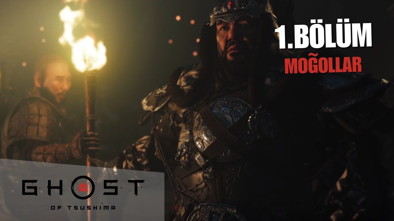Ghost of Tsushima - Bölüm 1 | MOĞOLLAR