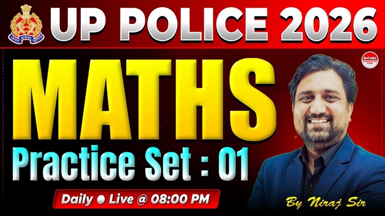 UP Police 2026 | Maths Practice Set 01 🔥 | Top Questions with Solution Maths Practice | By Niraj Sir