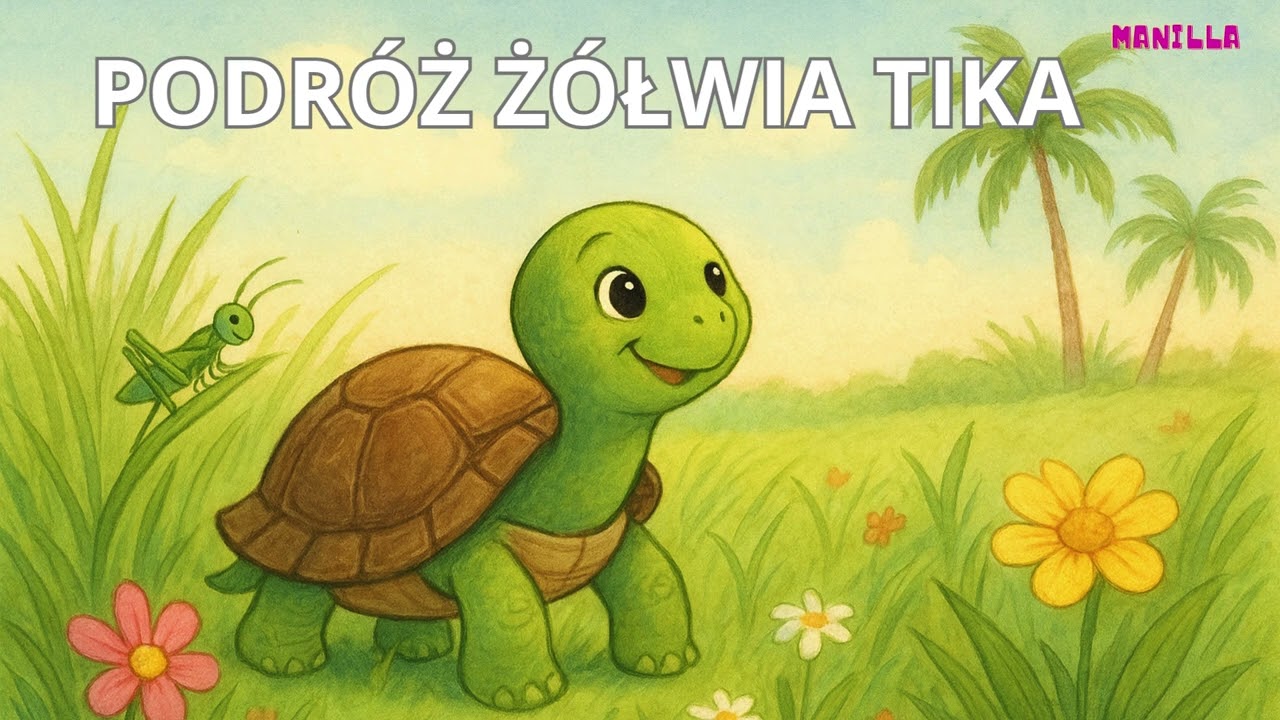 Podróż żółwia Tika - bajka do słuchania #dobranocka #dzieciomtv #dzieciaki #przedszkole 