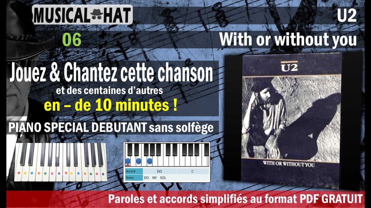 CHANSON 06 / U2 - WITH OR WITHOUT YOU (TUTO 01 PIANO)