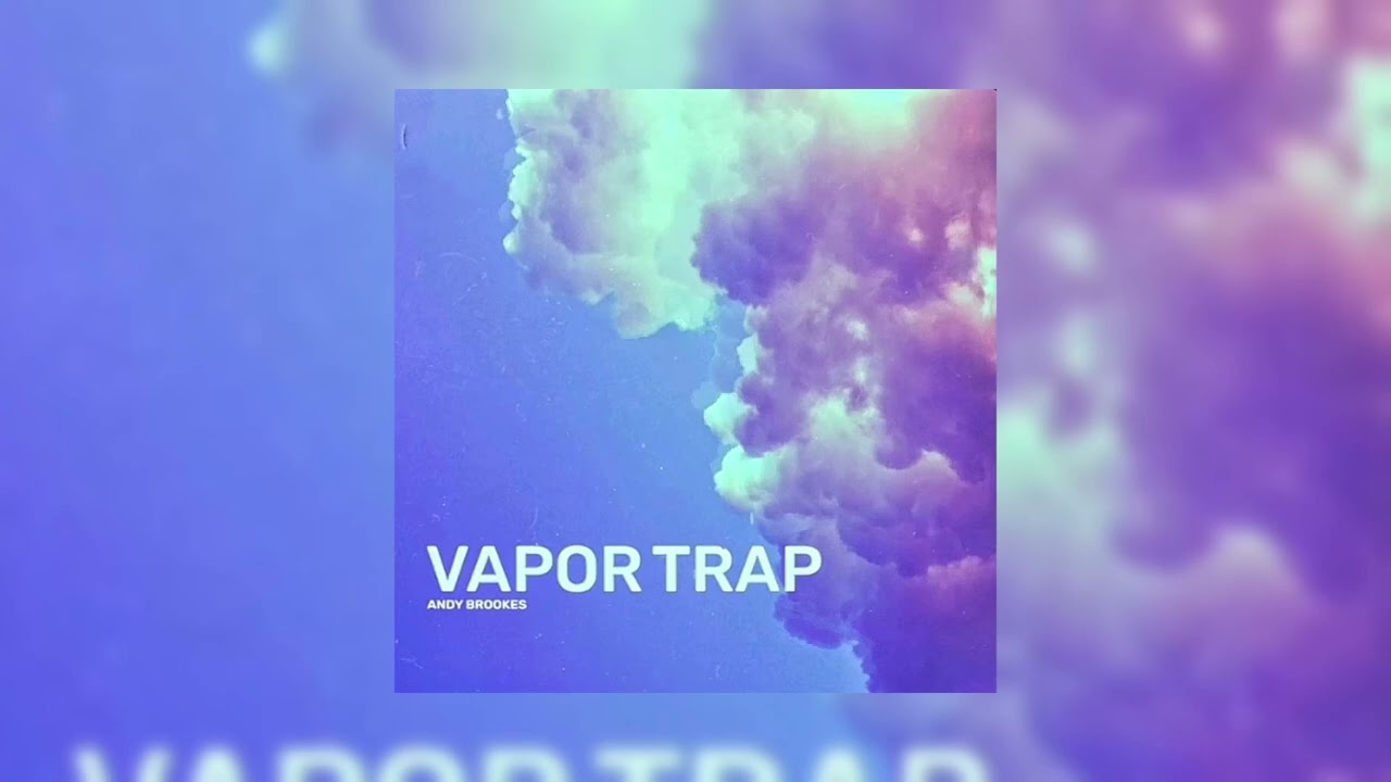 Vapor Trap (Andy Brookes) Volume 2