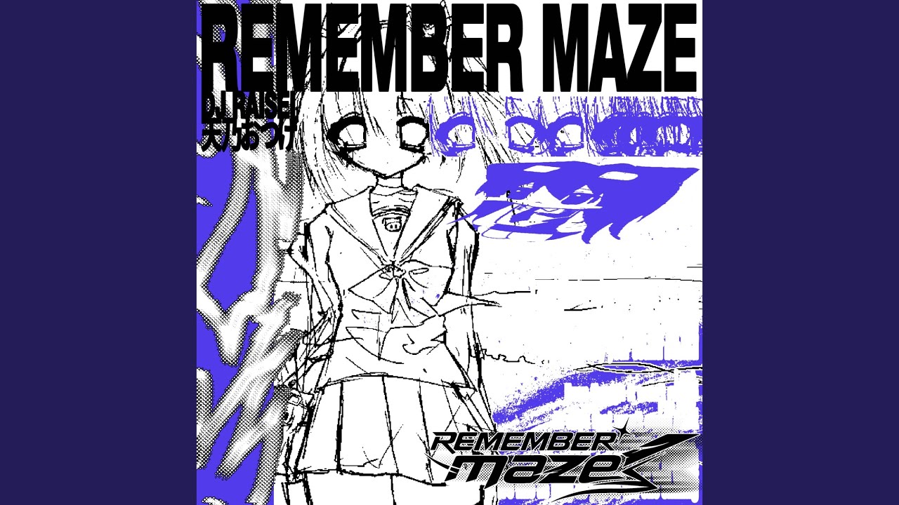 REMEMBER MAZE