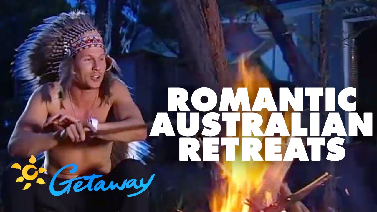 Romantic Australian retreats | Best of Getaway