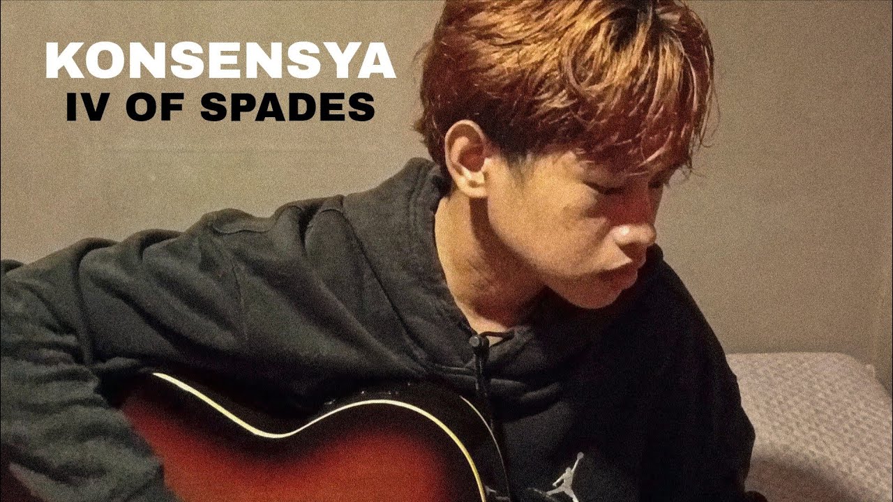 Konsensya - IV OF SPADES (cover) 