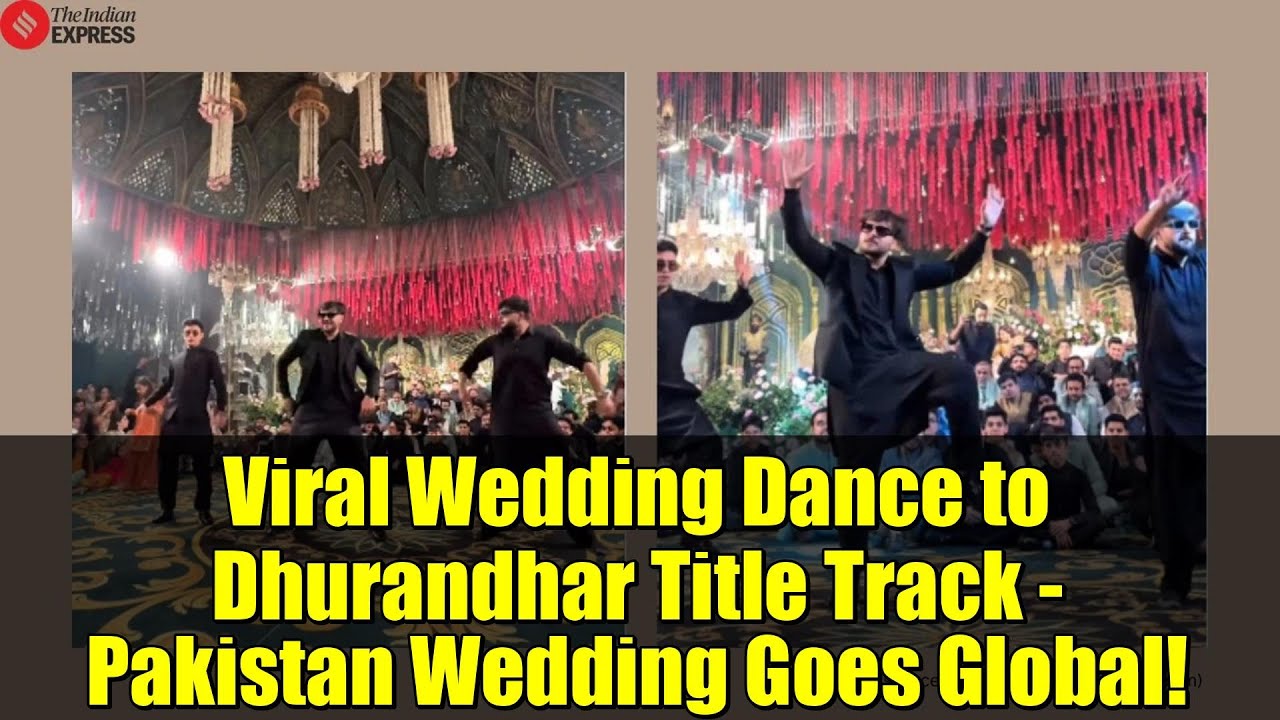 Viral Wedding Dance to Dhurandhar Title Track - Pakistan Wedding Goes Global!