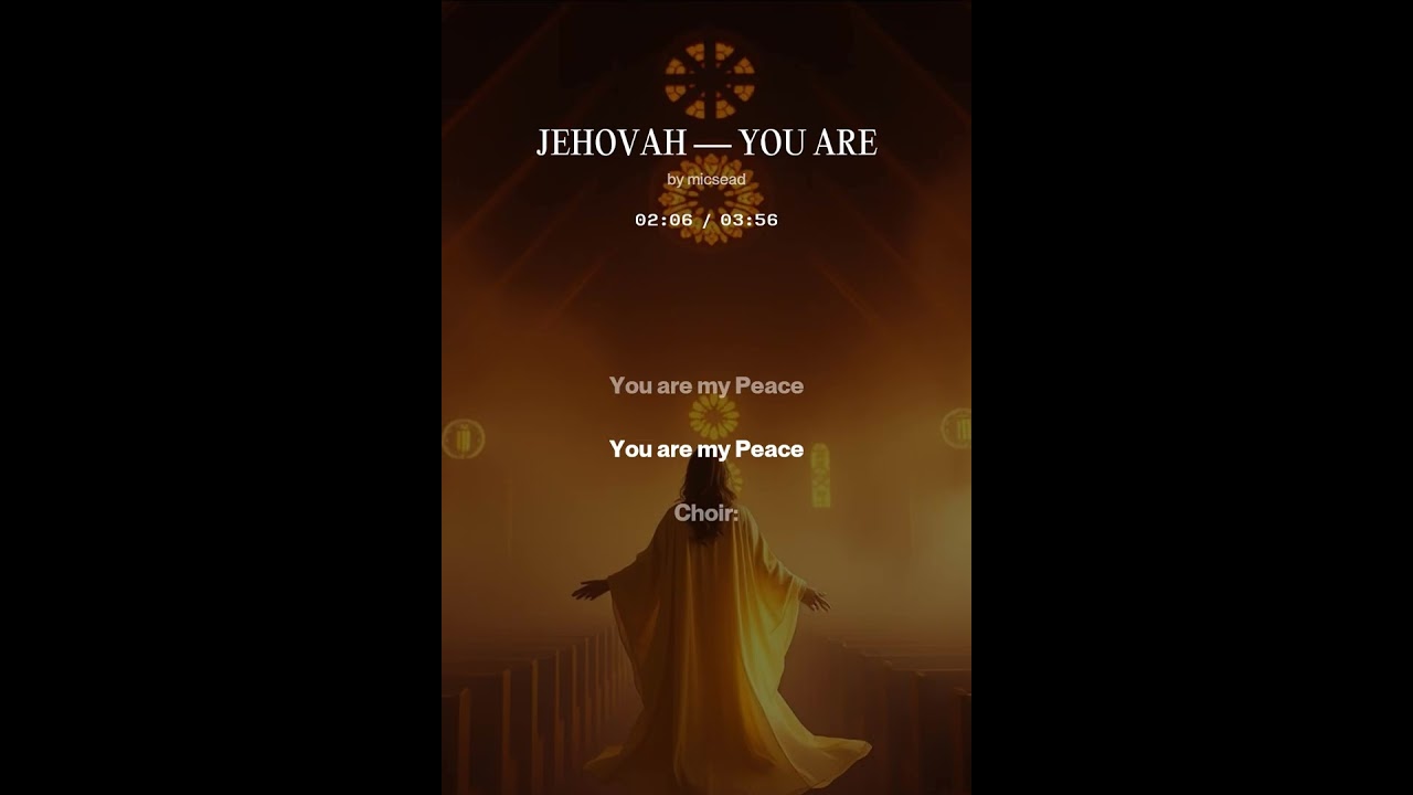 JEHOVAH â     YOU ARE