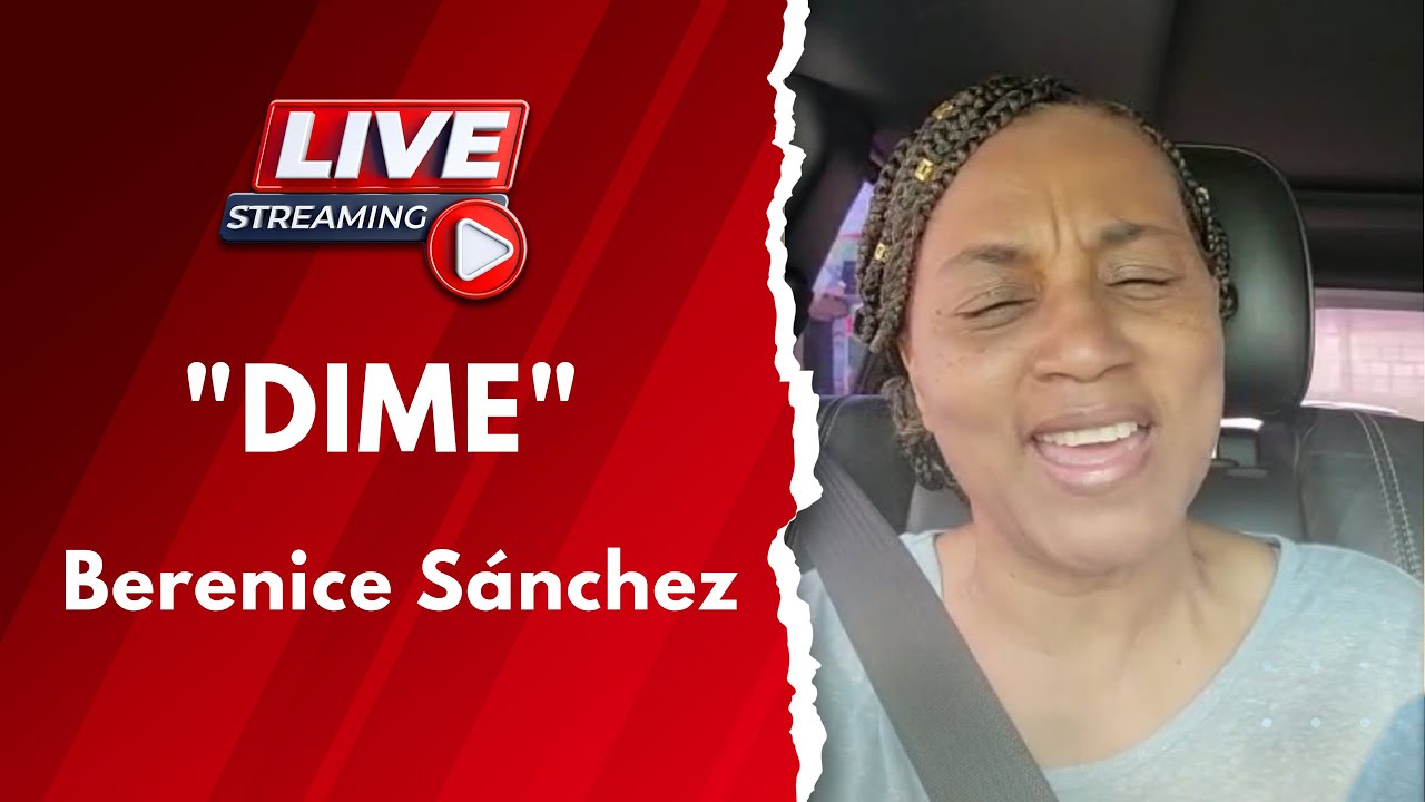 BERENICE SANCHEZ INTERPRETANDO LA CANCION 