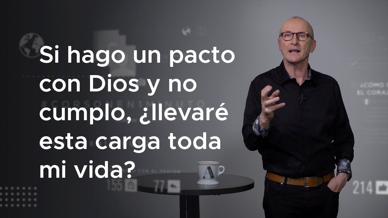 #116 &iquest;Qu&eacute; ocurre si hago un pacto con Dios y no lo cumplo? - #CorsonEn1Minuto