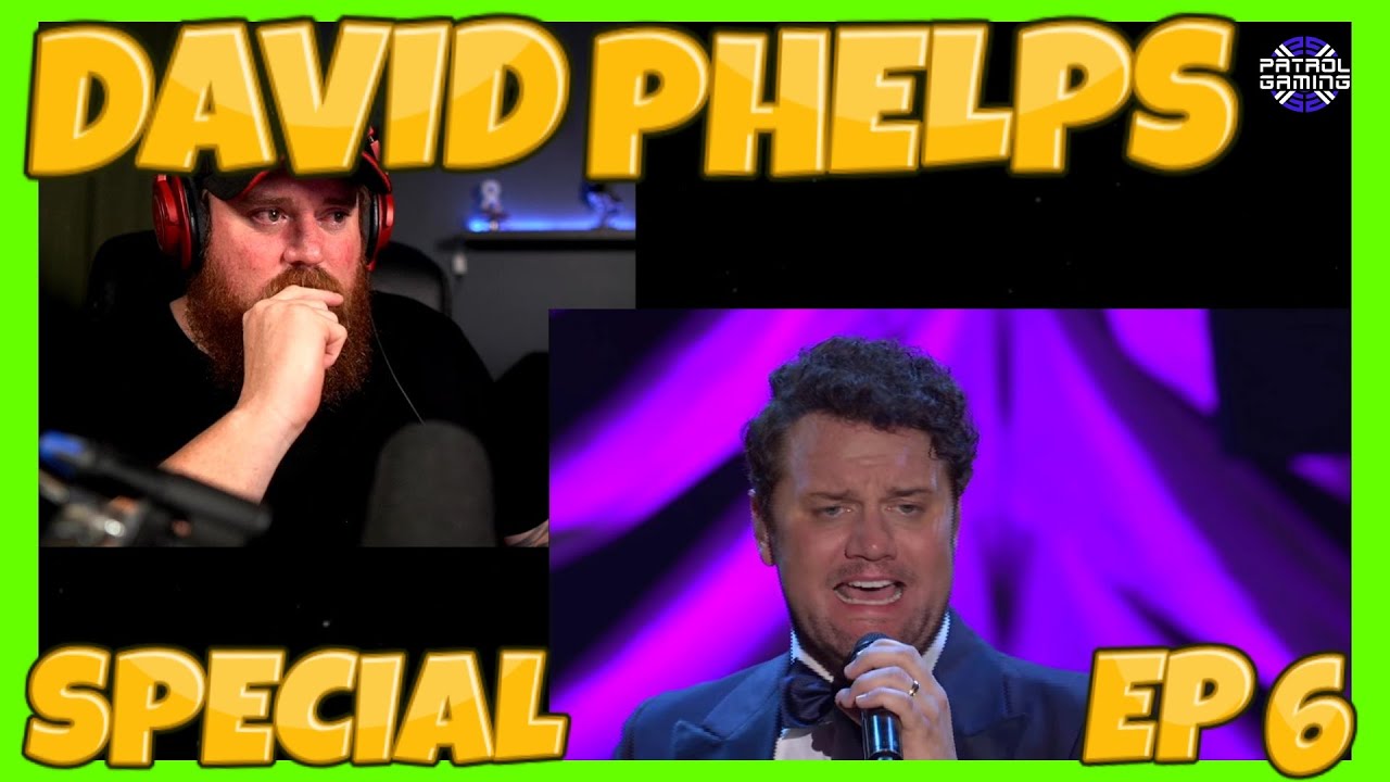 DAVID PHELPS SPECIAL WEEK EP 6 You'll Never Walk Alone Reaction