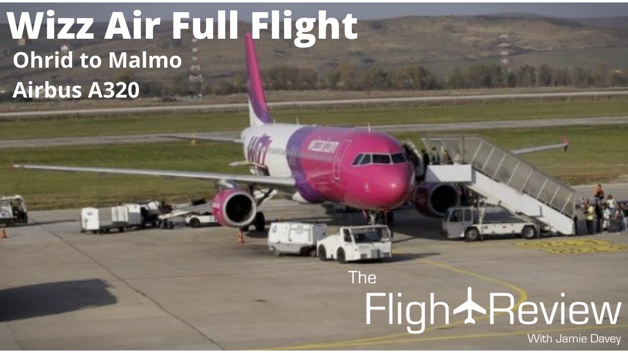 Wizz Air | Full Flight | Ohrid to Malmo  | A320-232