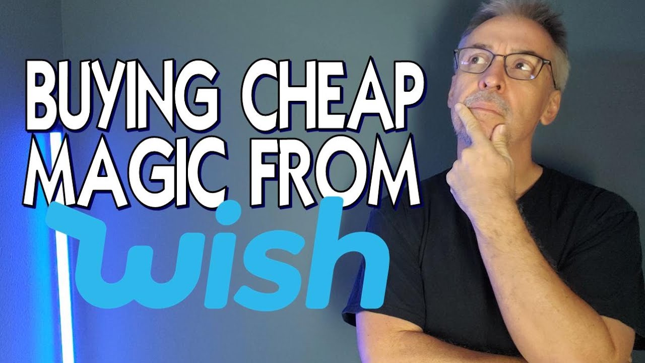 Magic Questions - Should you buy CHEAP MAGIC from WISH?