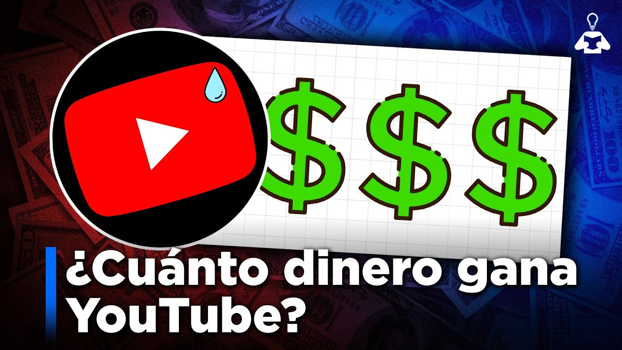 💸 ¿Cómo Gana Dinero Youtube?