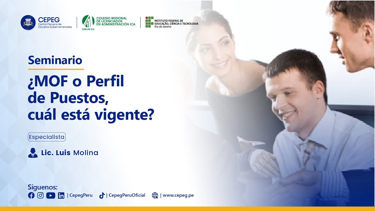 ¿MOF o Perfil de Puestos, cuál está vigente? | CEPEG