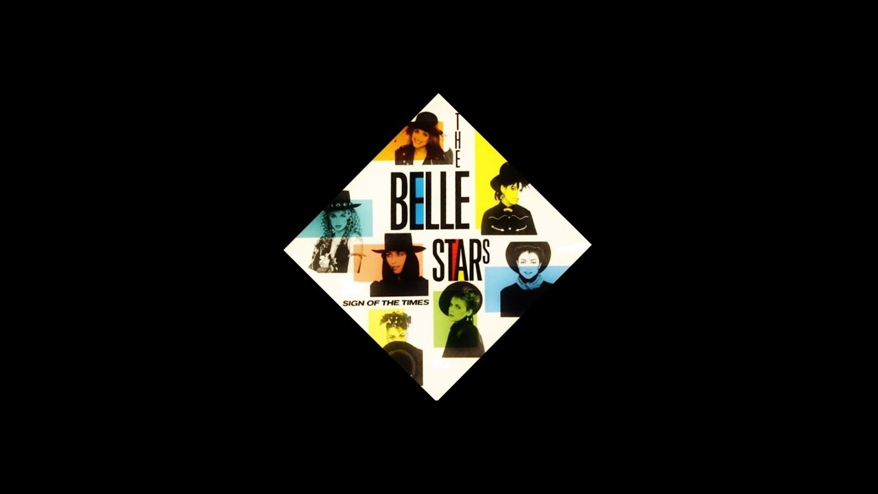 THE BELLE STARS - 'SIGN OF THE TIMES' (Ian Stone's 2022 Extended & Remixed Version)
