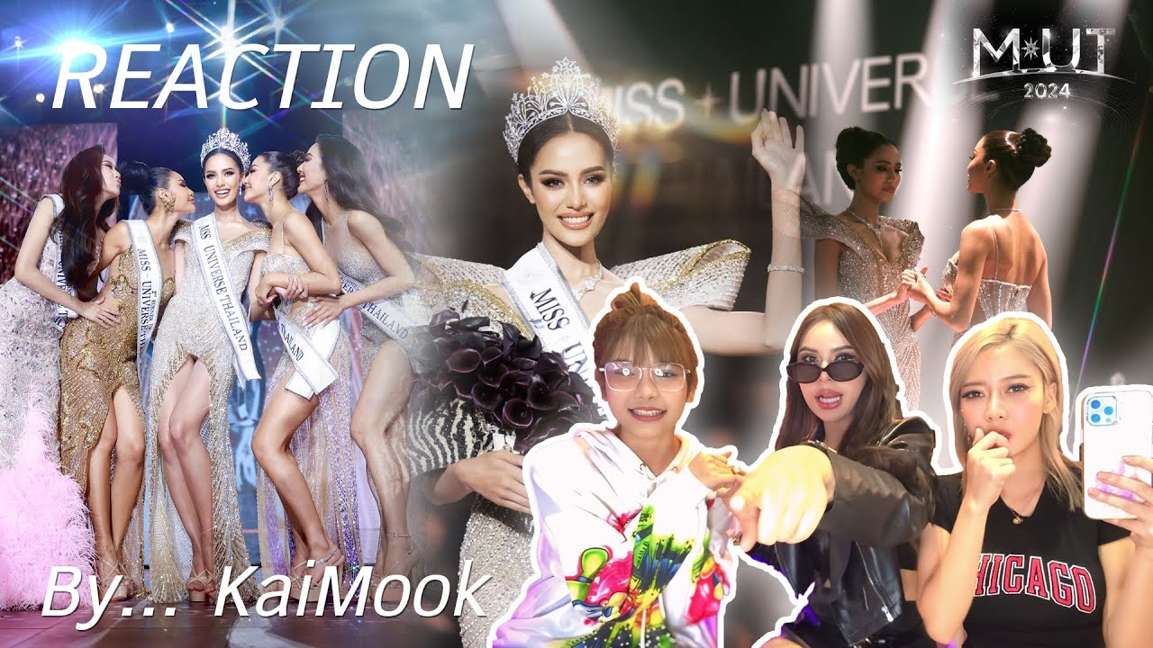 REACTION | MISS UNIVERSE THAILAND 2024 FINAL COMPETITION By KaiMook
