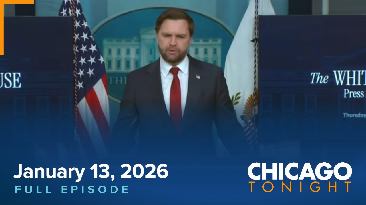 January 13, 2026 Full Episode - Chicago Tonight