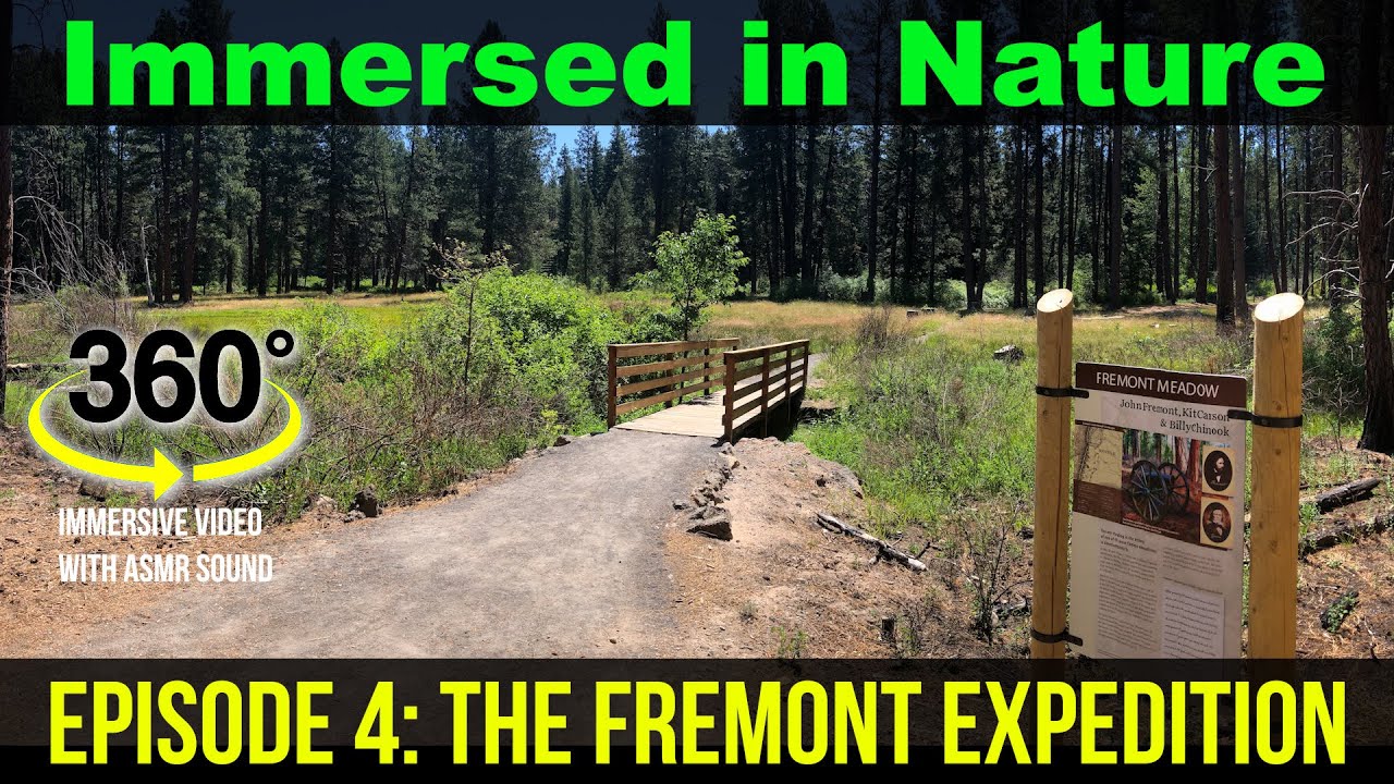 IMMERSED IN NATURE: The Fremont Expedition of 1843 (VR360 video)