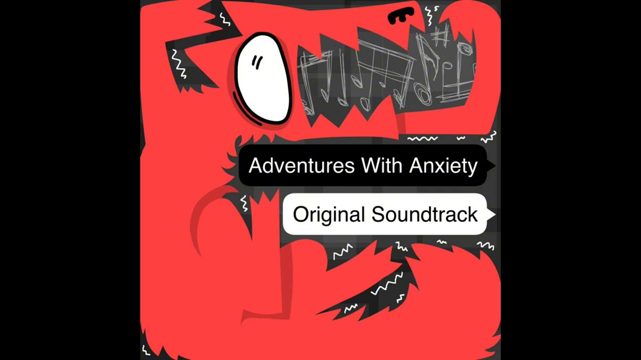 Adventures With Anxiety Soundtrack - The Wolf Who Cried Wolf