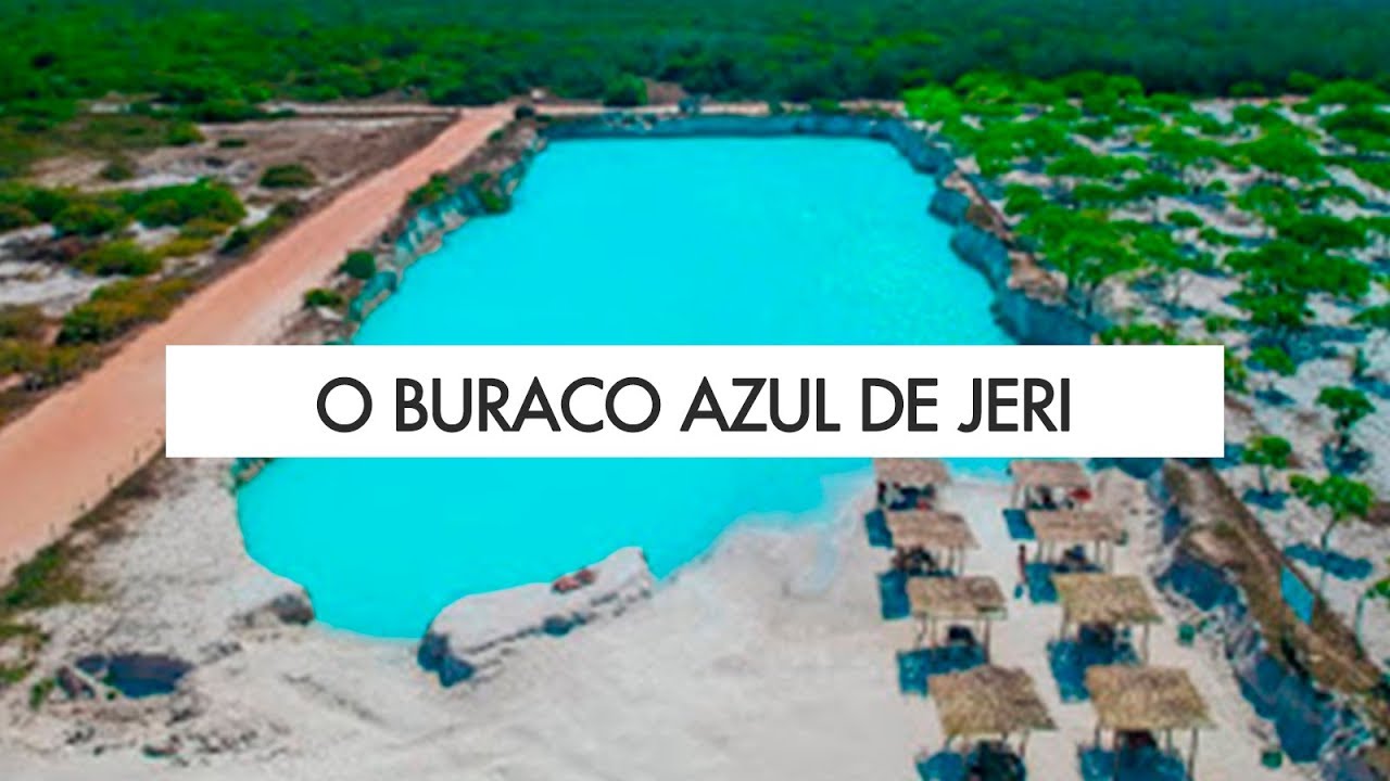 BURACO AZUL DE JERICOACOARA | SURPREENDENTE